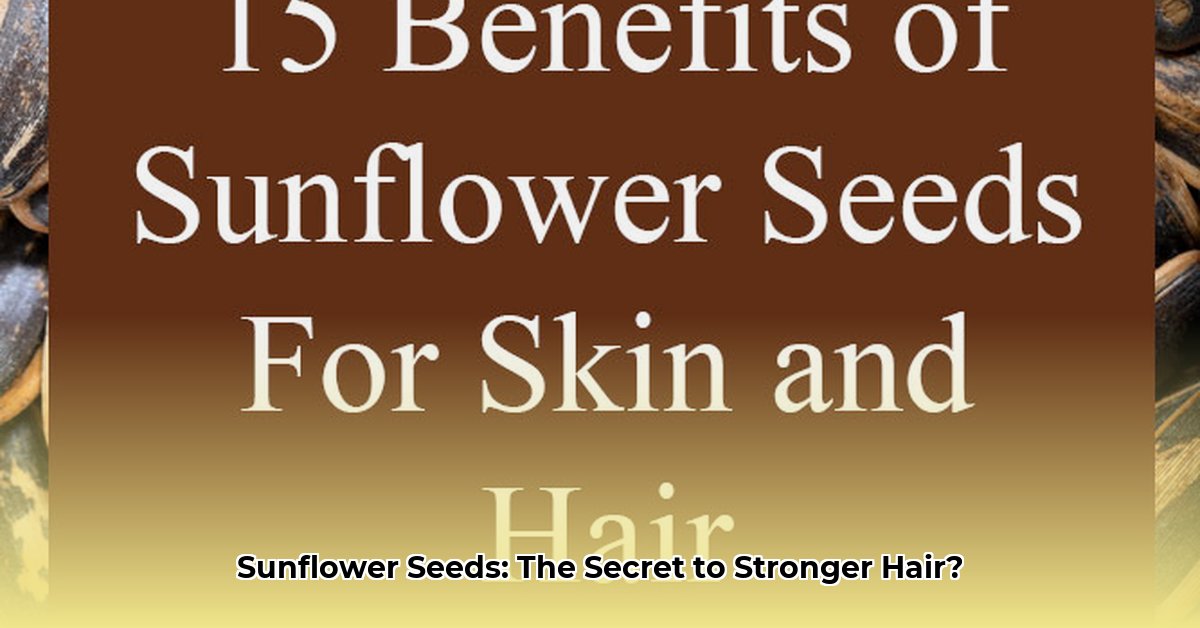 benefits-of-sunflower-seeds-for-hair